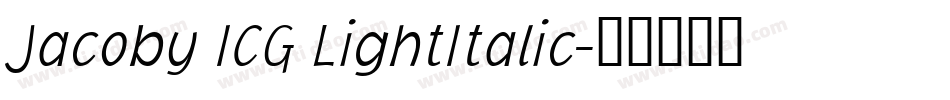 Jacoby ICG LightItalic字体转换